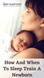 Sleep Training Newborns: How To and When